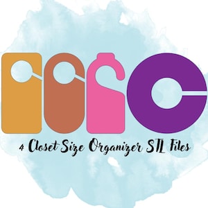 May include: Four digital files for a closet organizer. The files include a round hanger, a bottle shape, and two rectangular hangers. The hangers are in orange, pink, and purple.