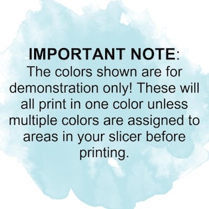 K&ouml;nnte beinhalten: Ein wei&szlig;er Hintergrund mit einem hellblauen Aquarell-Wasch. Der Text "IMPORTANT NOTE: Die gezeigten Farben dienen nur zur Demonstration! Diese werden alle in einer Farbe gedruckt, es sei denn, mehrere Farben werden Bereichen in Ihrem Slicer zugewiesen..."