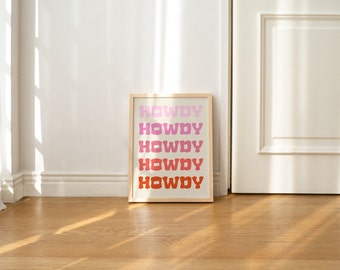 Howdy Howdy Howdy Wall Art Print / Impresión de decoración del hogar estética occidental de moda / Boho Home Decor Wall Art Print / Descarga digital instantánea
