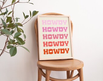 Howdy Howdy Howdy Wall Art Print / Impresión de decoración del hogar estética occidental de moda / Boho Home Decor Wall Art Print / Descarga digital instantánea