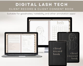 Eyelash Extension Digital Tech CLIENT & CONSENT Record book neutral - Client record eyelash extensions Lash Planner Lash Journal Goodnotes
