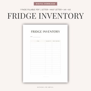 May include: A printable fridge inventory list with columns for item, quantity, and best before date. The title is "Fridge Inventory".