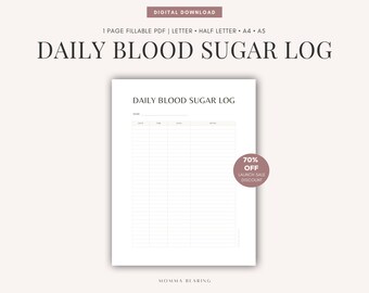 May include: Printable daily blood sugar log with a table for recording date, time, and blood sugar levels. The log is available as a digital download in PDF format.  70% off launch sale discount.