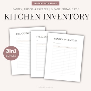 May include: Three printable pages for organizing your kitchen inventory. The pages are titled "Fridge Inventory", "Freezer Inventory", and "Pantry Inventory". Each page has columns for item, quantity, and best before date.