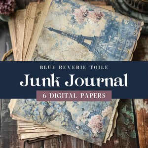 Blue Toile Junk Journal Digital Paper, Printable Floral Paris Chinoiserie, 6 Page Craft Bundle, Ephemera Mixed Media Collage Sheet 11 x 8.5