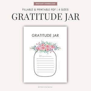 Puede incluir: Tarro de gratitud imprimible con un diseño floral. El tarro tiene un espacio en blanco para escribir las cosas por las que estás agradecido. El texto "GRATITUDE JAR" está en la parte superior de la página.