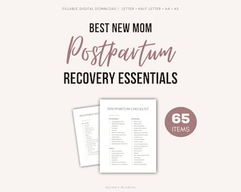 May include: A printable postpartum checklist with 65 items to help new mothers prepare for recovery. The checklist is divided into sections for breastfeeding, postpartum recovery, and essentials. The title of the checklist is "Postpartum Checklist".