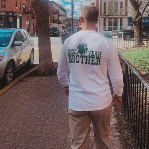 Shamrock Hell Yeah Brother Long Sleeve T-Shirt