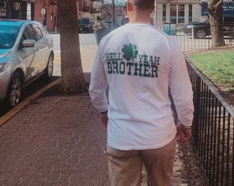 Shamrock Hell Yeah Brother Long Sleeve T-Shirt