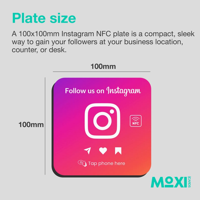 May include: A square, pink and orange Instagram NFC plate with a white Instagram logo and the text "Follow us on Instagram". The plate is 100mm x 100mm and has a small NFC symbol in the top right corner. The text "Tap phone here" is at the bottom of the plate.