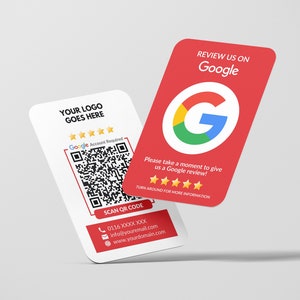 Op de afbeelding: Een witte visitekaartje met een QR-code, de tekst "YOUR LOGO GOES HERE", vijf gouden sterren en de tekst "SCAN OR CODE". De kaart bevat ook een telefoonnummer, een e-mailadres en een website-adres. De achterkant van de kaart is rood met het Google-logo en de tekst "REVIEW US ON Google". De tekst "Please take a moment to give us a Google review!" staat ook op de kaart, samen met vijf gouden sterren.