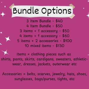 May include: A pink background with white starburst graphics and text that reads "Bundle Options." The text details bundle options including the number of items and accessories. The image also lists the types of items and accessories included in the bundles.