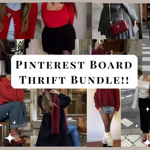 May include: A collage of various outfits, featuring a red cardigan, a red top, a gray sweater, and a black coat. The outfits include jeans, skirts, and boots. The text "Pinterest Board Thrift Bundle!!" is displayed in the center.