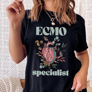 ECMO Specialist Tshirt, ECMO, Ecmo Nurse Shirt, Ecmo Specialist Gift, Ecmo Gifts, Nurse Appreciation , Critical Care Nurses, Aesthetic Nurse