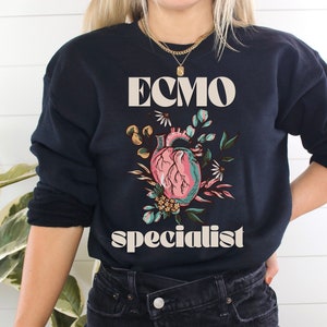 ECMO Specialist Sweatshirt, Ecmo Nurse Sweatshirt, Ecmo Sweatshirt, Ecmo Specialist Gift, Ecmo Nurse, Ecmo Gifts, Critical Care Nurses