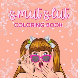 Smut Themed Coloring Pages For Bookworm Gift, Book Themed Coloring Pages For Smut Lover, Digital File Only, Printable Smutty Book Coloring