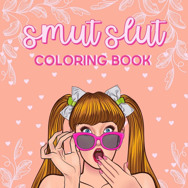 Smut Themed Coloring Pages For Bookworm Gift, Book Themed Coloring Pages For Smut Lover, Digital File Only, Printable Smutty Book Coloring