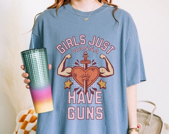 Comfort Colors Girls Just Wanna Have Guns Tshirt, Gym Rat Tshirt, Fit Girl Pump Cover, Weightlifting Tshirt, Gift For Muscle Mommy
