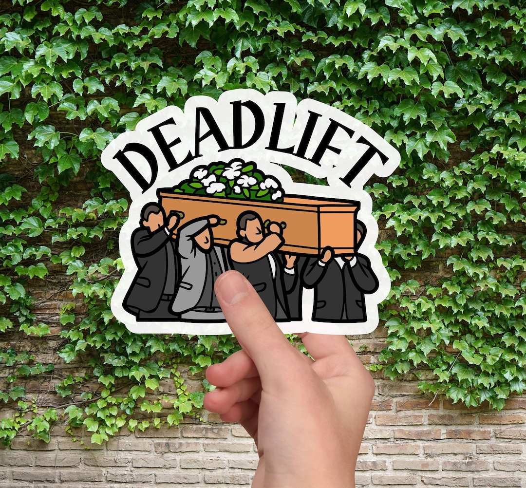 Funny Mortician Sticker, Deadlift Sticker, Coffin Sticker, Punny