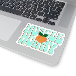 Muscle Mommy Sticker, Peachy Sticker, Fitness Sticker For Women, Laptop Sticker For Fit Girl, Fit Girl Sticker, Strong Girl Sticker