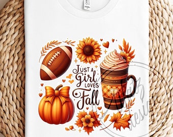 Just a girl that loves fall PNG - Farmhouse Fall Sublimation Design with Pumpkins, Sunflowers, and Warm Harvest Elements - Digital Download
