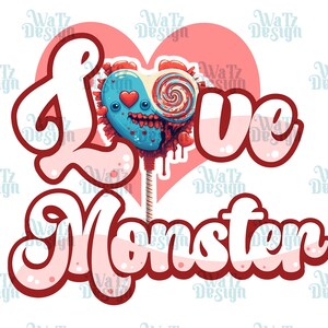 Könnte beinhalten: Ein rotes und weißes Herz mit den Worten "Love Monster" in roten Buchstaben. Im Herzen befindet sich ein blauer und roter Monster-Lolli mit einem Wirbelmuster.
