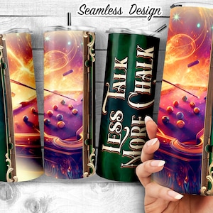 Färgglatt biljardbord med mindre prat och mer krita, 20oz smal tumbler, sublimeringsdesign, fantasibiljardbord PNG, poolpresent, digital nedladdning