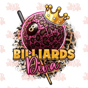 Puede incluir: Una bola de billar de estampado de leopardo rosa y marrón con el número 8 en ella. La bola está coronada con una corona dorada y las palabras "BILLIARDS Diva" están escritas en amarillo y rosa.