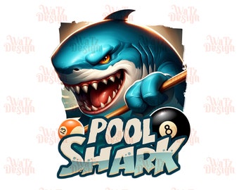 May include: A cartoon shark with a toothy grin holds a pool cue. The shark is blue and white with a red mouth. The text "POOL SHARK" is in a retro style font with a blue and white wave design. There are two billiard balls, one with the number 13 and the other with the number 8.