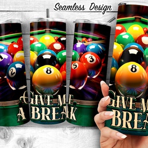 May include: A seamless design featuring a pool table with billiard balls in various colours, including red, yellow, blue, green, and black. The text "GIVE ME A BREAK" is printed on the green felt of the pool table.
