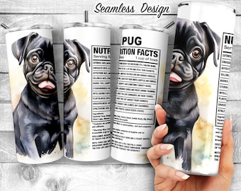 Diseño de vaso flaco de Pug negro de 20 oz, datos del perro Pug, rasgos de Pug, vaso de ingredientes de perro Pug, regalo para perros, envoltura de sublimación, descarga digital