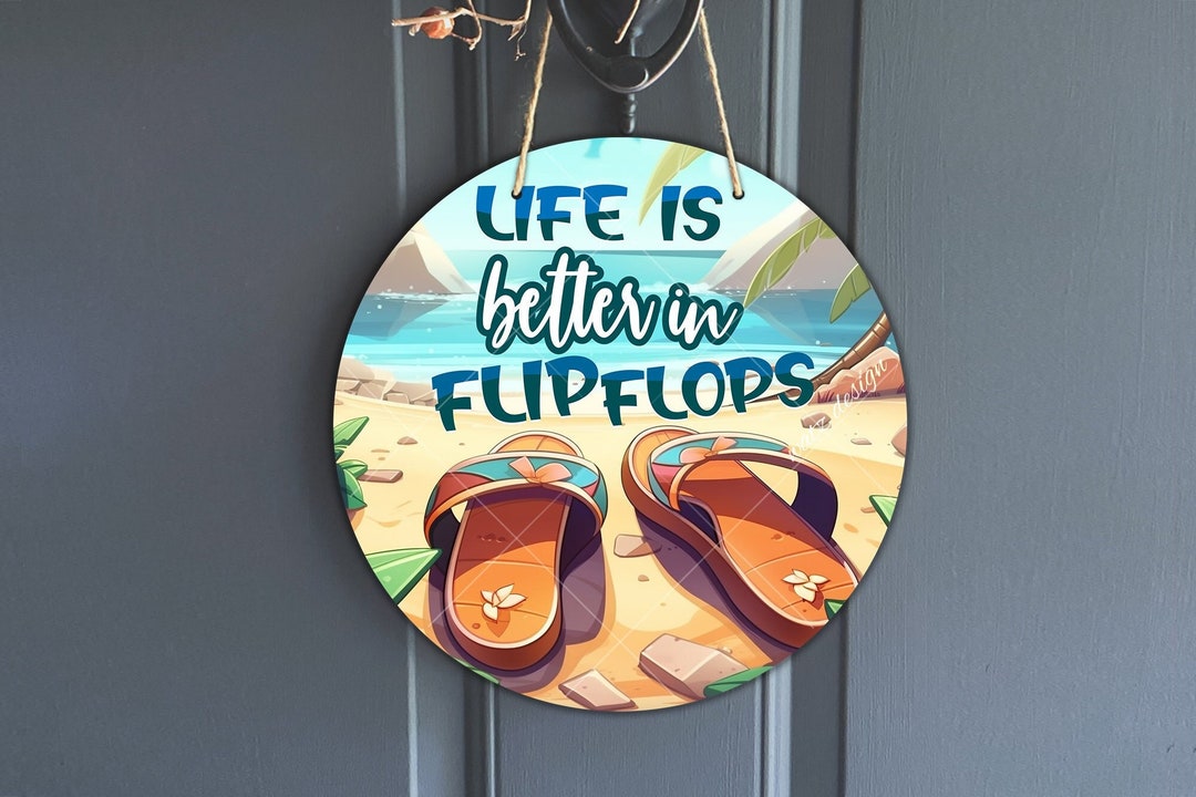 Life is Better in Flip Flops Tropical Beach Sandals Wreath Center ...