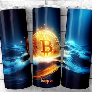 Bitcoin is Hope waters 20oz Skinny Tumbler Sublimation Design, Bitcoin in Rough Waters PNG wrap, Bitcoing Lifesaver Png, Digital Download
