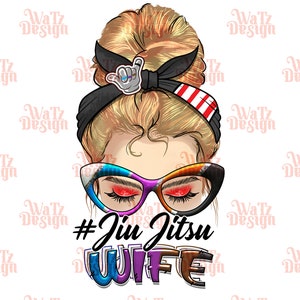Jiu Jitsu Wife Png, Strawberry Messy Bun Bjj Wife Png, Brazilian Jiu Jitsu wife life Png, mommy glasses PNG Sublimation, Digital Download