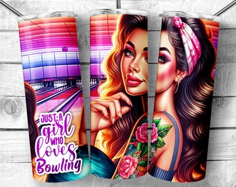 Just a Woman Who Loves Bowling 20oz Skinny Tumbler Sublimation Design, Pretty Woman Bowling PNG, Ten-Pin Tumbler Wrap, Digital Download