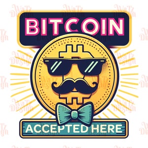 May include: A yellow circle with a Bitcoin symbol wearing sunglasses and a bow tie. The circle is surrounded by a yellow sunburst and a blue banner that says "ACCEPTED HERE". The text "BITCOIN" is above the circle in a pink and white font.