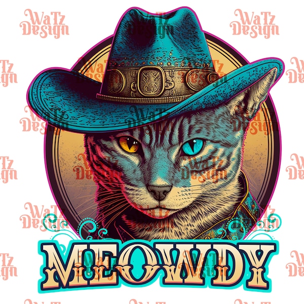 Meowdy Meme Png, Meowdy Cat Cowboy hat Sublimation Design, Gift for cat Owner Png, Funny Cat PNG, Digital Download