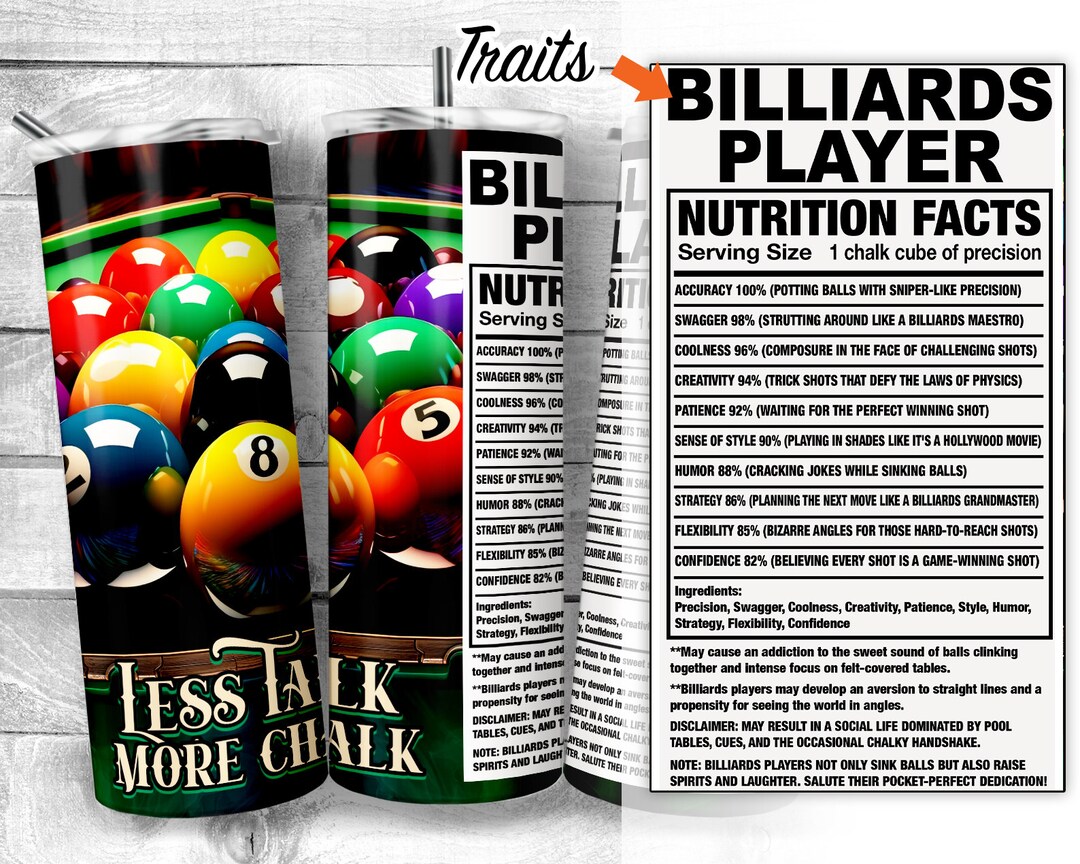Billiards Player Less Talk More Chalk Player Facts 20oz Skinny Tumbler
