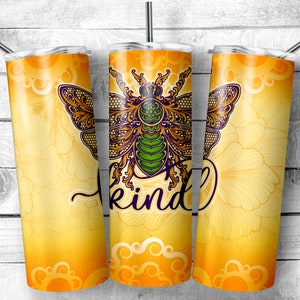 May include: Three stainless steel tumblers with a yellow and orange floral design. The center tumbler features a green and gold bee with the word "kind" written in purple script below it.