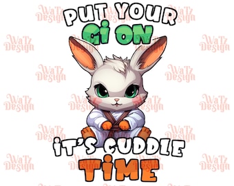 Put your gi on Rabbit jiu jitsu sublimation design PNG, funny bjj bunny png, grappling Cute Rabbit Design, Bjj Quotes Oss, digital download