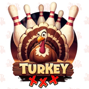 Cartoon Turkey Bowling Pins Png, Gobbler con bolos Diseño de sublimación, Divertido diseño de sublimación de huelga de pavo, Descarga digital imagen 1