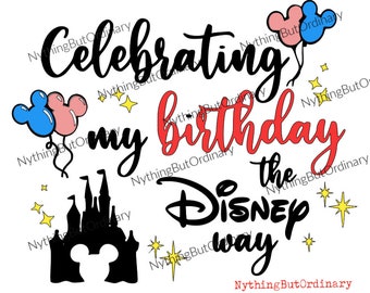 Celebrating My Birthday the Disney Way