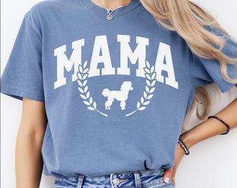 Camisa de caniche, regalo para mamá caniche, camiseta para mamá caniche, regalo para mamá caniche, camiseta para mamá caniche, regalo para amantes de los perros, regalo para amantes de los animales, regalo para amantes de las mascotas