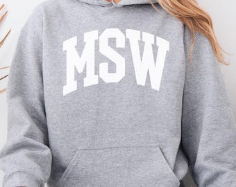 Sudadera con capucha para MSW, regalo para MSW, suéter con capucha para MSW, sudadera con capucha para MSW, regalo para trabajador social, sudadera con capucha para maestro en trabajo social, suéter de trabajo social
