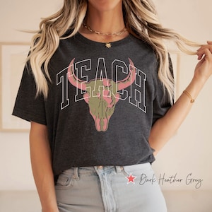 Lehrer Western Shirt, Lehrer Land T-Shirt, neuer Lehrer Geschenk, Lehrer Rodeo Shirt, Lehrer-Abschlussgeschenk, Cowgirl-Lehrer, Bullskull