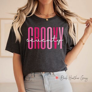 Groovy Seventy Shirt, 70th Birthday T Shirt, 70th Birthday Gift, Birthday Party Shirt, 70 Years Old Gift, Turning 70 Shirt, Funny 70th Shirt