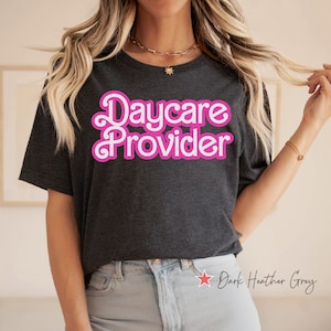 Daycare Provider Shirt, Daycare Teacher T Shirt, Childcare Worker Gift, Preschool Teacher Tee, Nursery Worker Gift, Childcare Provider Shirt