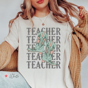 Teacher Cowboy Rodeo Shirt, Teacher Cowgirl Boots Graphic Tee Shirt, Teacher Western Shirt, Teacher Country T-Shirt, Teacher Wild West Shirt