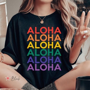 Aloha LGBTQ Shirt, Hawaii Gay Pride TShirt, Hawaiian Rainbow Flag T-Shirt, LGBTQ Gift, Aloha Queer T Shirt, Lesbian Aloha Proud Graphic Tee