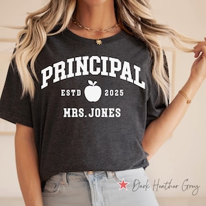 Custom Principal Shirt, Customized Principal T Shirt, Principal Gift, Personalized Principal Tee, Teacher Gift, Teacher Appreciation, Teach